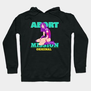 Abort mission Aesthetic Anime girl Hoodie